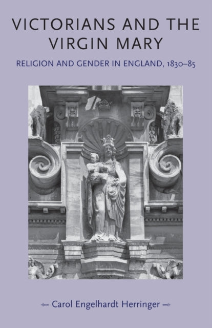 Victorians and the Virgin Mary