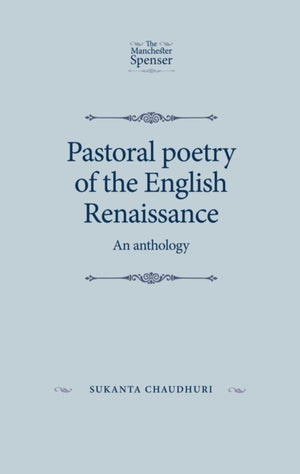 Pastoral Poetry of the English Renaissance