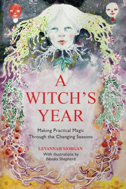 Book cover of: Witch’s Year. By: Levannah Morgan