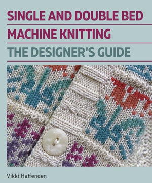 Single and Double Bed Machine Knitting