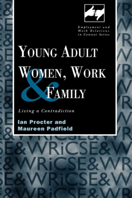 Book cover of: Young Adult Women, Work and Family