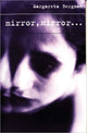 Book cover of: Mirror, Mirror