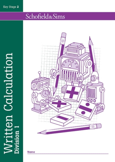 Written Calculation: Division 1 9780721712703 Mills, Steve, Koll, Hilary