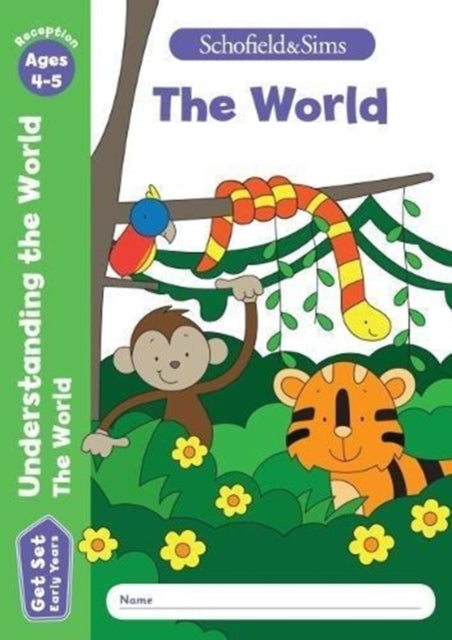 Book cover of: Get Set Understanding the World: The World, Early Years Foundation Stage, Ages 4-5