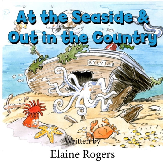Book cover of: At the Seaside & Out in the Country. By: Elaine Rogers