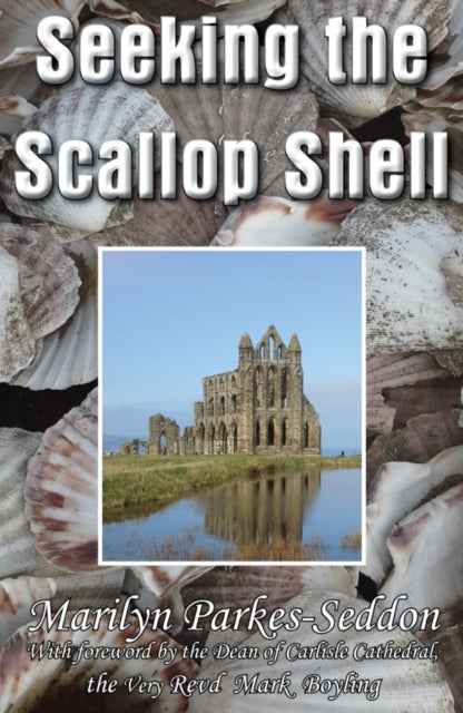 Book cover of: Seeking the Scallop Shell. By: Marilyn Parkes-Seddon
