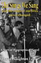 Book cover of: Songs We Sang. By: David Naughton Leavy
