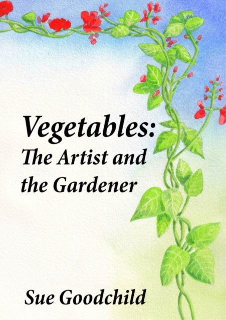 Book cover of: Vegetables. By: Sue Goodchild
