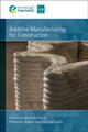 Book cover of: Additive Manufacturing for Construction. By: PANDA, BIRANCHI