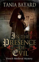 Book cover of: In the Presence of Evil. By: Tania Bayard