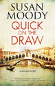 Book cover of: Quick on the Draw. By: Susan Moody