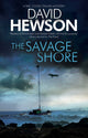 Book cover of: Savage Shore. By: David Hewson