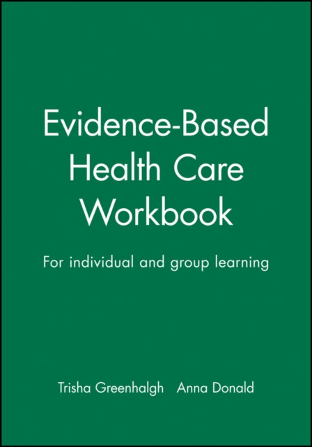 Evidence-Based Health Care Workbook