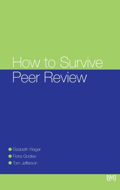 Book cover of: How To Survive Peer Review. By: Elizabeth Wager
