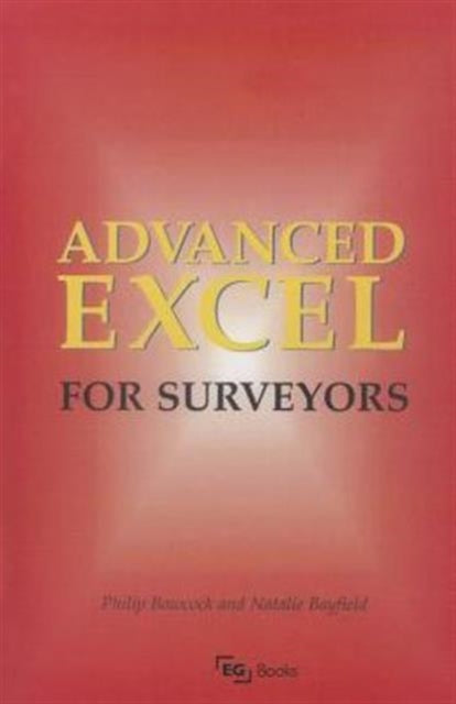 Book cover of: Advanced Excel for Surveyors. By: Natalie Bayfield
