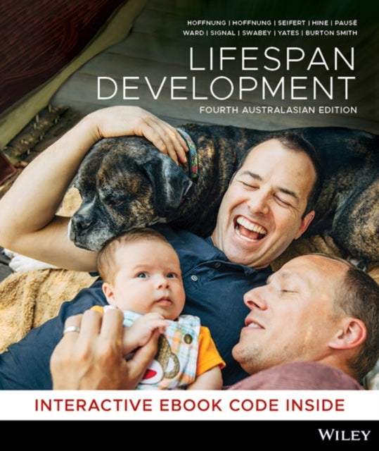 Book cover of: Lifespan Development, 4th Australasian Edition. By: Michele Hoffnung
