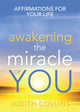 Book cover of: Awakening the Miracle of You