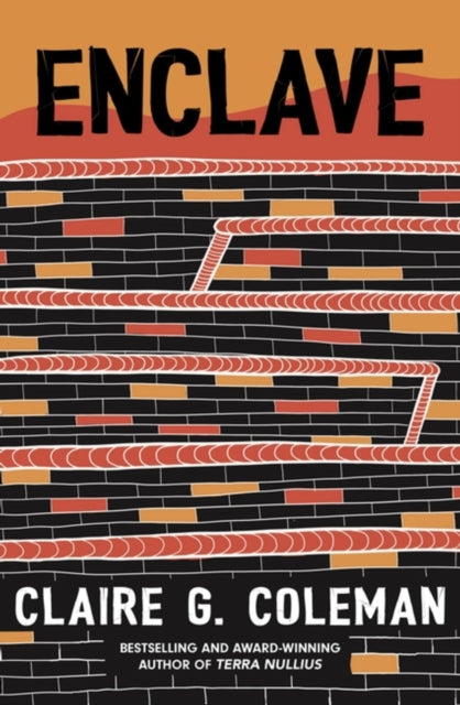 Book cover of: Enclave. By: Claire G. Coleman