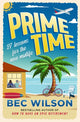 Book cover of: Prime Time. By: Bec Wilson