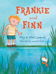 Book cover of: Frankie and Finn. By: Klay Lamprell