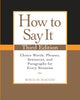 Book cover of: How to Say It, Third Edition. By: Rosalie Maggio