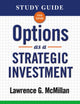 Book cover of: Study Guide for Options as a Strategic Investment 5th Edition. By: Lawrence G. McMillan