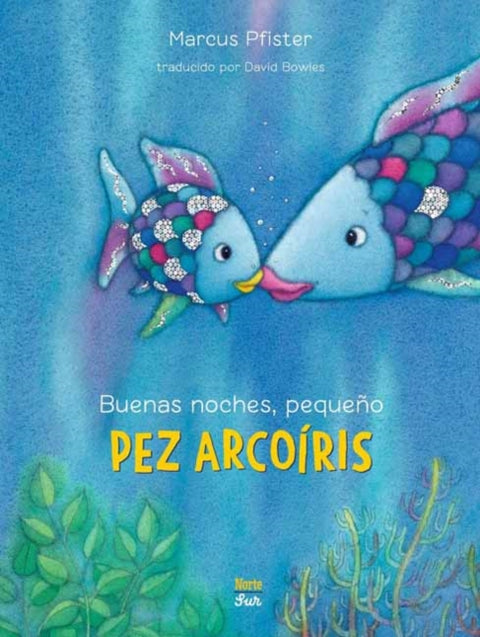 Buenas noches, pequeno Pez Arcoiris, Rainbow Fish