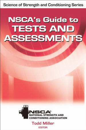 NSCA's Guide to Tests and Assessments