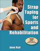 Book cover of: Strap Taping for Sports and Rehabilitation. By: Anne Keil