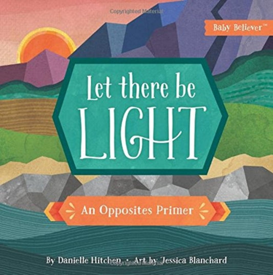 Book cover of: Let There Be Light. By: Danielle Hitchen