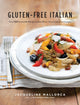 Book cover of: Gluten-Free Italian. By: Jacqueline Mallorca