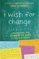 Book cover of: I Wish for Change. By: Kyle Schwartz