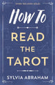 Book cover of: How to Read the Tarot