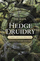 Book cover of: Book of Hedge Druidry. By: Joanna van der Hoeven