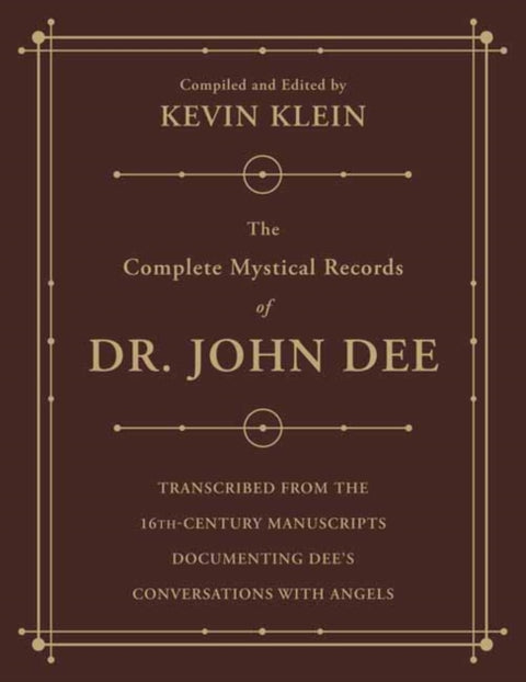 The Complete Mystical Records of Dr. John Dee (3-volume set)