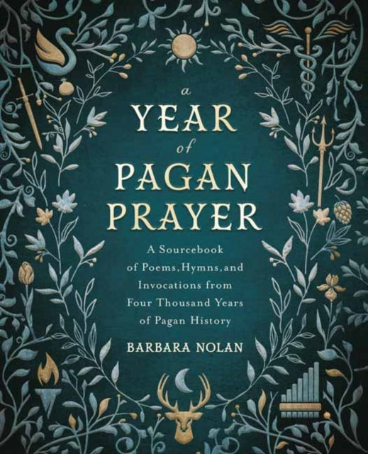 Book cover of: Year of Pagan Prayer. By: Barbara Nolan