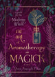 Book cover of: Art of Aromatherapy in Magick. By: Dree Amandi