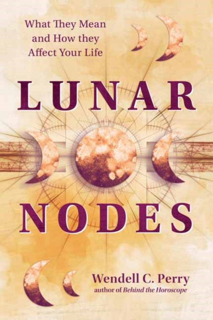 Book cover of: Lunar Nodes. By: Wendell C. Perry