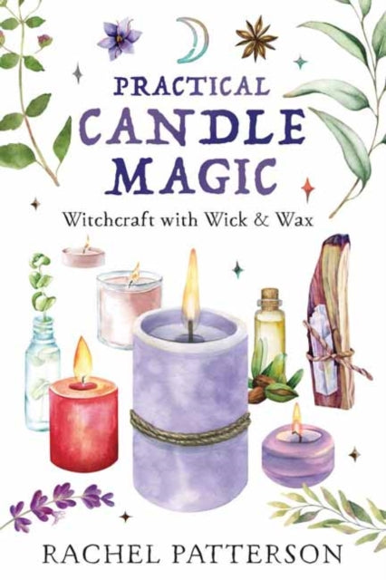 Book cover of: Practical Candle Magic. By: Rachel Patterson
