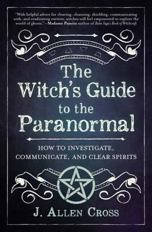 The Witch's Guide to the Paranormal