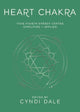 Book cover of: Heart Chakra. By: Cyndi Dale