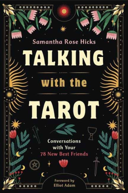 Book cover of: Talking with the Tarot. By: Samantha Rose Hicks