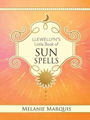Llewellyn's Little Book of Sun Spells