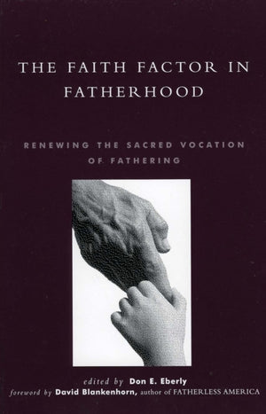 The Faith Factor in Fatherhood