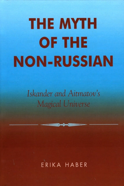 Book cover of: Myth of the Non-Russian