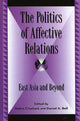 Book cover of: Politics of Affective Relations. By: Daniel Bell