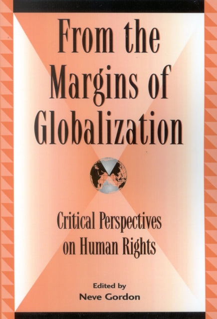 Book cover of: From the Margins of Globalization. By: Neve Gordon