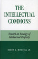 Book cover of: Intellectual Commons. By: Henry C. Mitchell