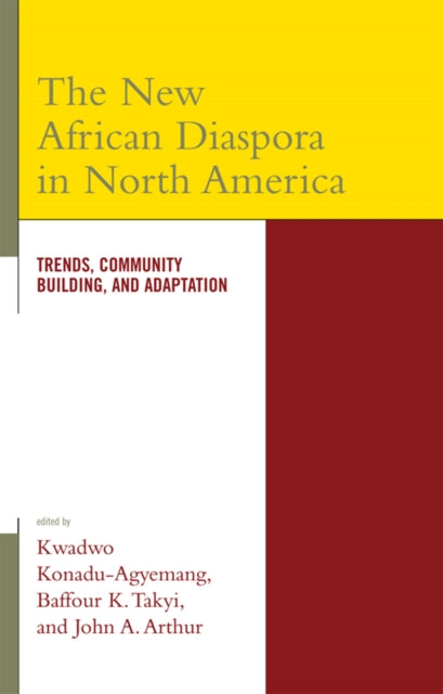 Book cover of: New African Diaspora in North America. By: Konadu-Agyemang Kwadwo