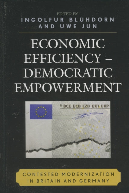 Book cover of: Economic Efficiency, Democratic Empowerment. By: Ingolfur Blhdorn